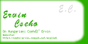 ervin cseho business card